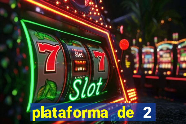 plataforma de 2 reais cassino